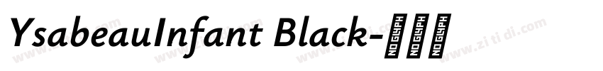 YsabeauInfant Black字体转换
